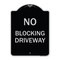 Signmission No Blocking Driveway Heavy-Gauge Aluminum Architectural Sign, 24" x 18", BS-1824-23854 A-DES-BS-1824-23854 - alternate 1